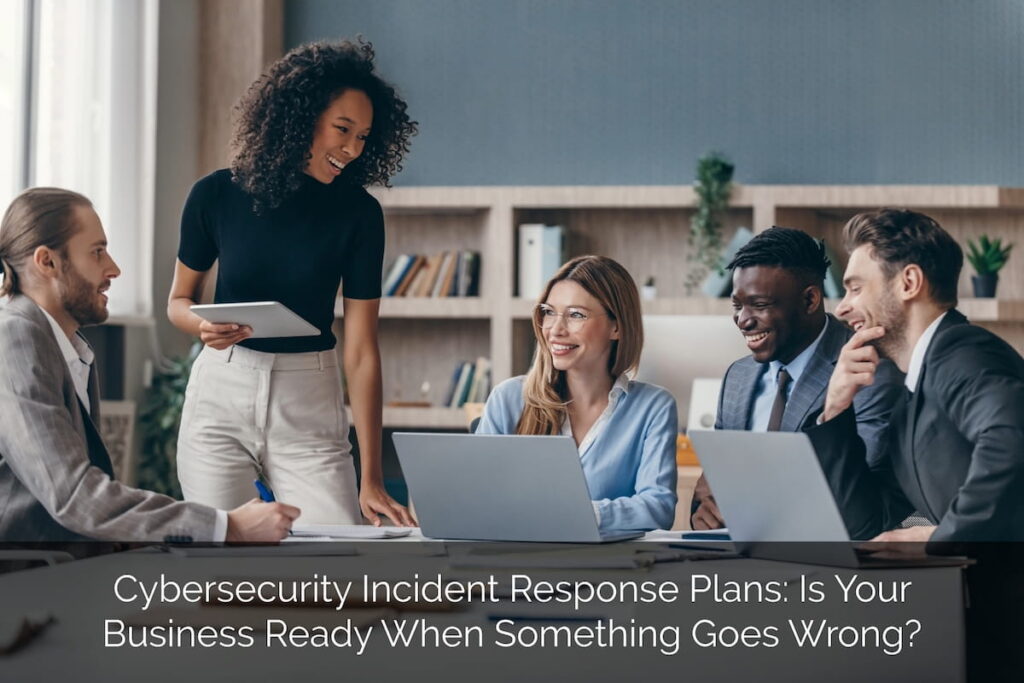 A cybersecurity incident response plan can help your business prepare for and respond to cyber threats more effectively.